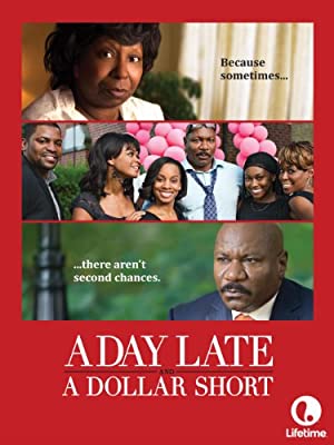 A Day Late and a Dollar Short Poster