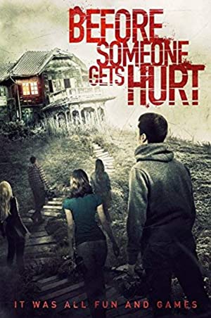 Before Someone Gets Hurt Poster