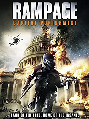 Rampage: Capital Punishment Poster