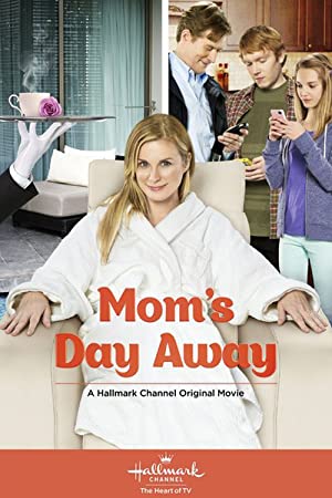 Mom's Day Away Poster