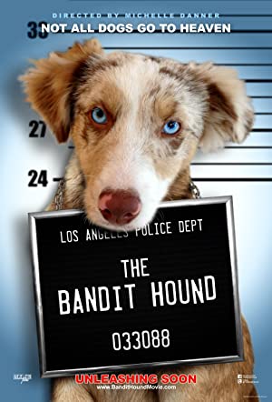 The Bandit Hound Poster