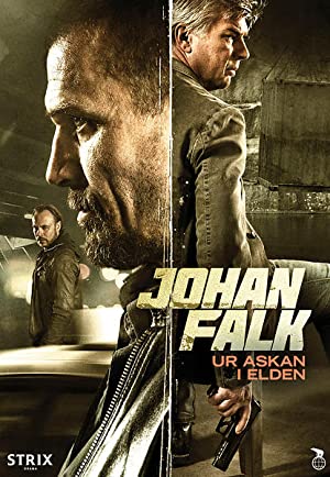 Johan Falk: Ur askan i elden Poster