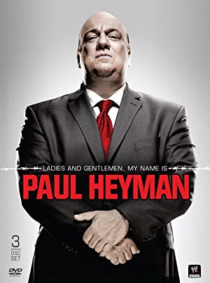 Ladies and Gentlemen, My Name Is Paul Heyman Poster