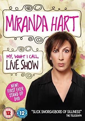 Miranda Hart: My, What I Call, Live Show Poster