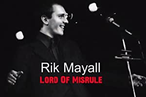 Rik Mayall: Lord of Misrule Poster