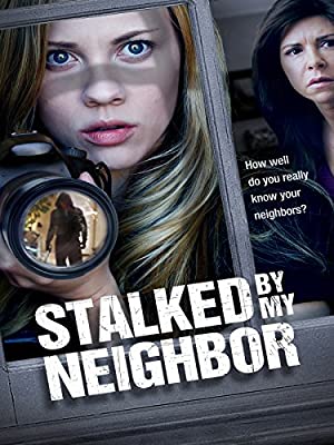 Stalked by My Neighbor Poster