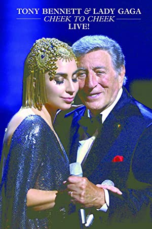 Tony Bennett & Lady Gaga: Cheek to Cheek Live! Poster