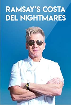 Ramsay's Costa Del Nightmares Poster