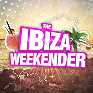 Ibiza Weekender Poster