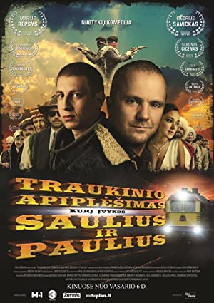 Traukinio apiplesimas, kuri ivykde Saulius ir Paulius Poster