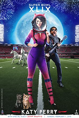 Super Bowl XLIX Halftime Show Starring Katy Perry Poster