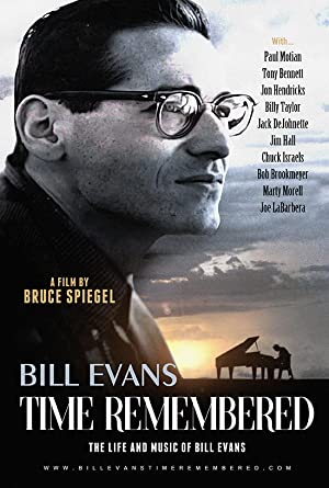 Bill Evans: Time Remembered Poster