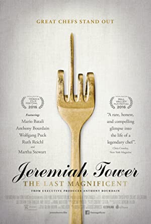 Jeremiah Tower: The Last Magnificent Poster