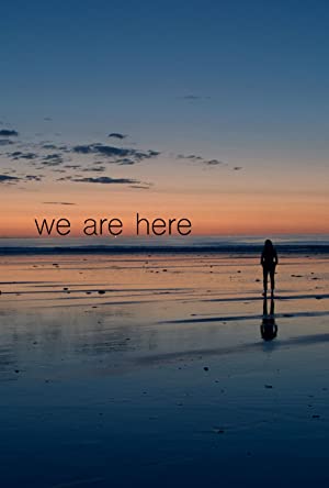 We Are Here Poster