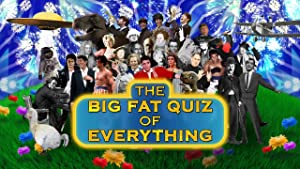 The Big Fat Quiz of Everything Poster