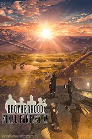 Brotherhood: Final Fantasy XV Poster