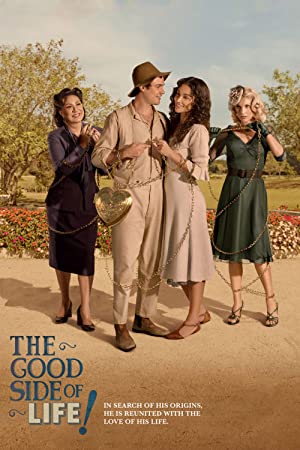 The Good Side of Life! Poster