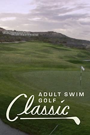 The Adult Swim Golf Classic Poster