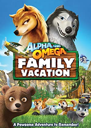 Alpha and Omega 5: Family Vacation Poster