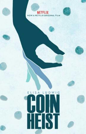 Coin Heist Poster