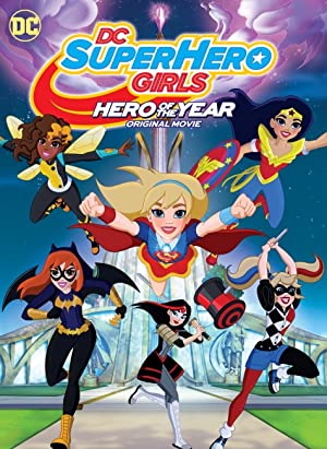 DC Super Hero Girls: Hero of the Year Poster