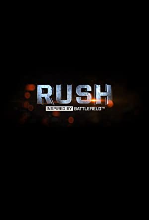 Rush: Inspired by Battlefield Poster