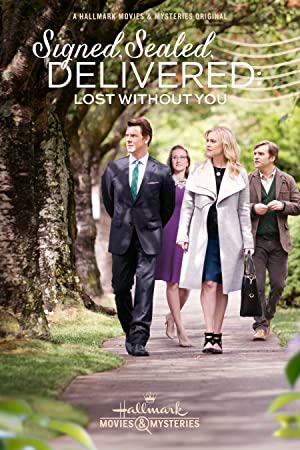 Signed, Sealed, Delivered: Lost Without You Poster