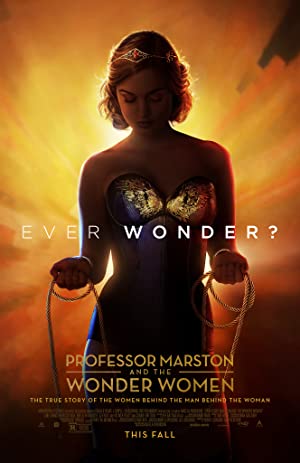 Professor Marston & the Wonder Women Poster