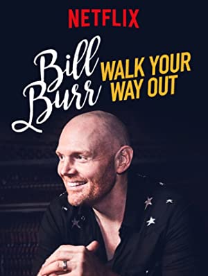 Bill Burr: Walk Your Way Out Poster