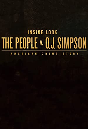 Inside Look: The People v. O.J. Simpson - American Crime Story Poster