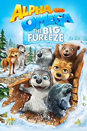 Alpha and Omega 7: The Big Fureeze Poster