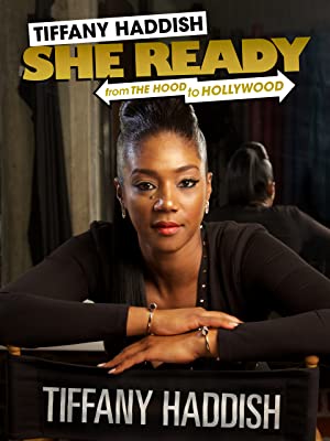 Tiffany Haddish: She Ready! From the Hood to Hollywood Poster