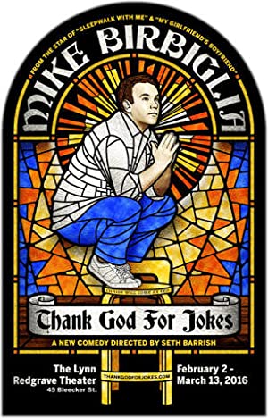 Mike Birbiglia: Thank God for Jokes Poster