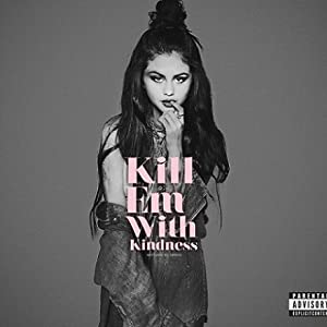 Selena Gomez: Kill Em with Kindness Poster