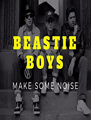 Beastie Boys: Make Some Noise Poster