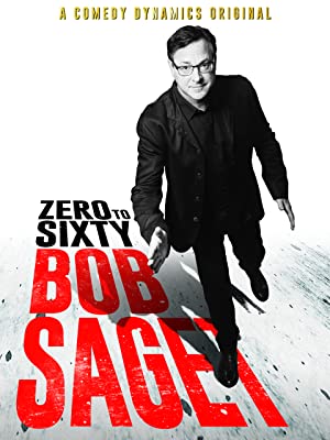 Bob Saget: Zero to Sixty Poster