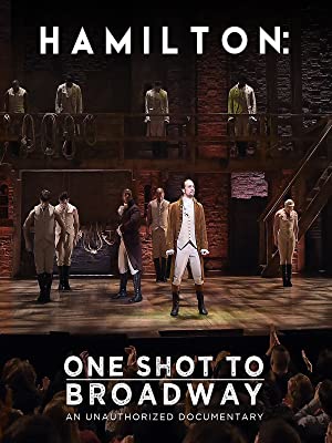 Hamilton: One Shot to Broadway Poster