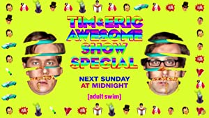 Tim and Eric Awesome Show Great Job! Awesome 10 Year Anniversary Version, Great Job? Poster