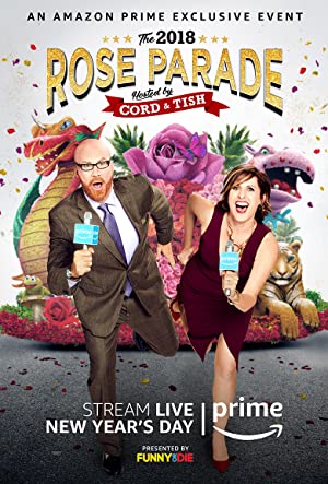 The 2018 Rose Parade Hosted by Cord & Tish Poster