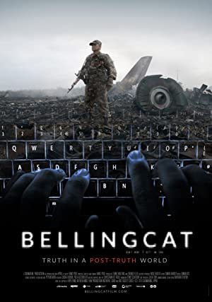 Bellingcat: Truth in a Post-Truth World Poster