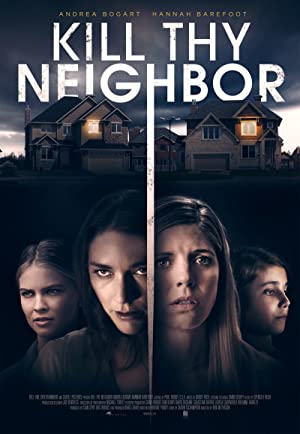 Kill Thy Neighbor Poster