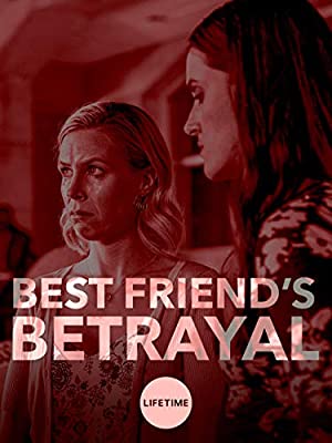 Best Friend's Betrayal Poster