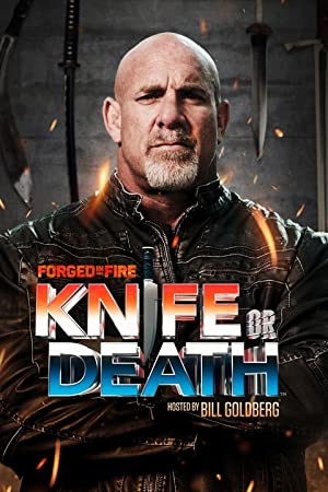 Forged in Fire: Knife or Death Poster