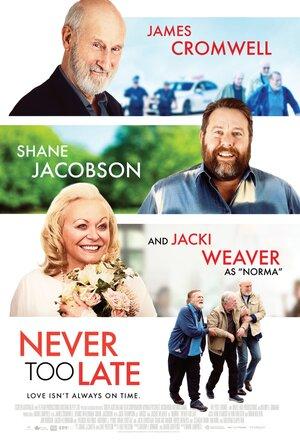 Never Too Late Poster