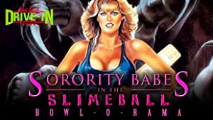 Sorority Babes in the Slimeball Bowl-O-Rama Poster