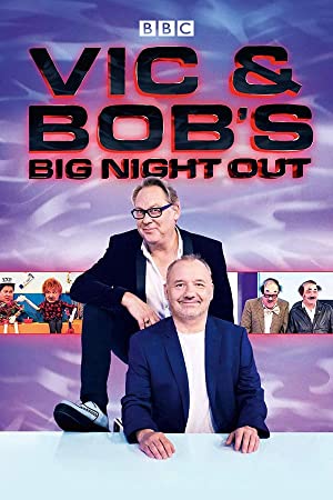 Vic and Bob's Big Night Out Poster