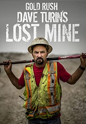 Gold Rush: Dave Turin's Lost Mine Poster