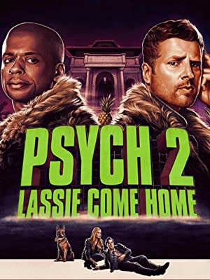 Psych 2: Lassie Come Home Poster