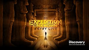 Expedition Unknown: Egypt Live Poster